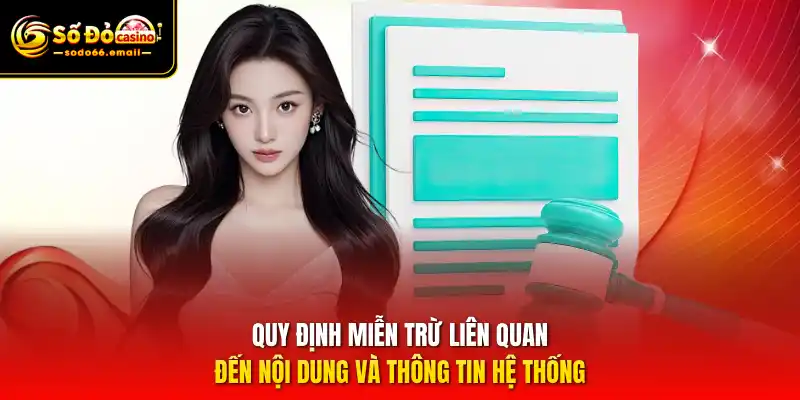 Quy định miễn trừ liên quan đến nội dung và thông tin hệ thống